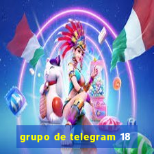 grupo de telegram 18